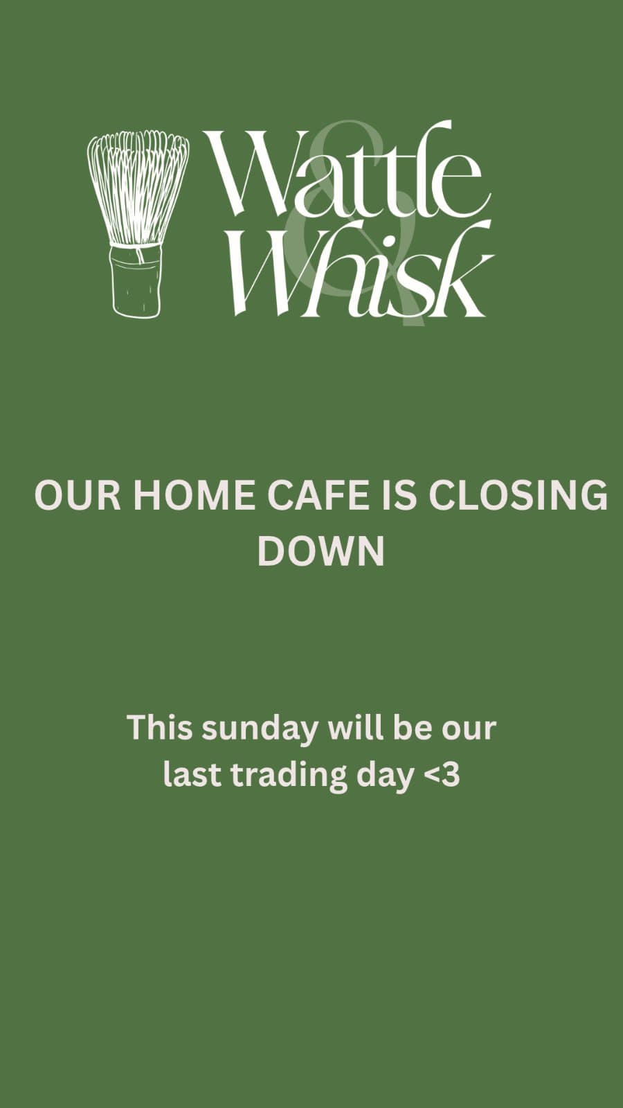 CLOSING DOWN — Last trading day will be Sunday